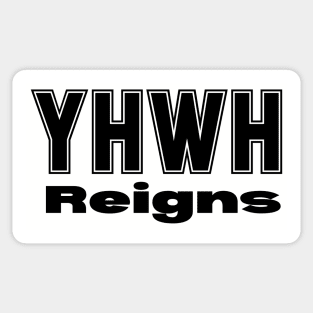 YHWH Reigns (yahweh) Sticker